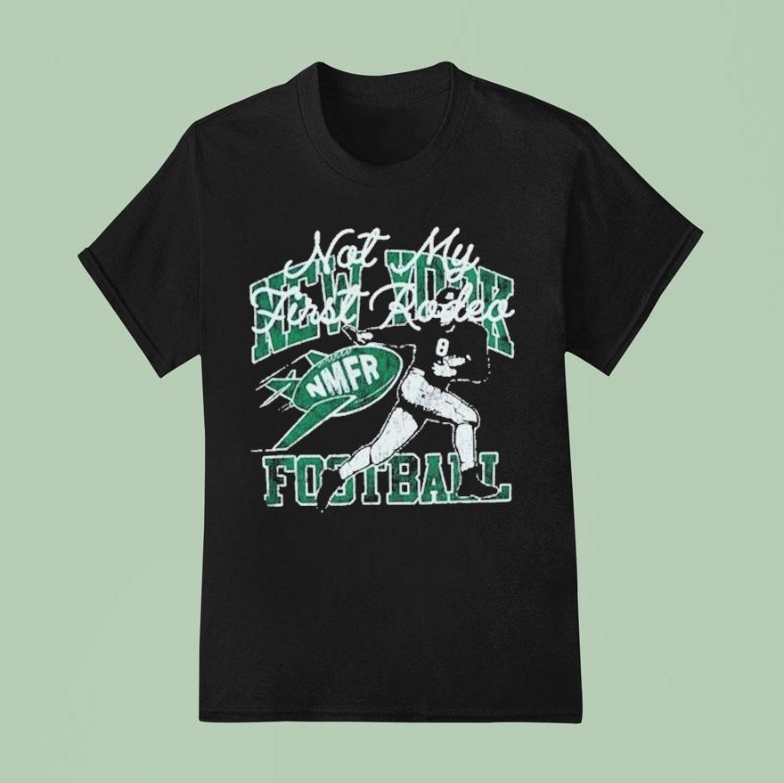 New York Jets X Stevenson Ranch Not My First Rodeo Rod T Shirt