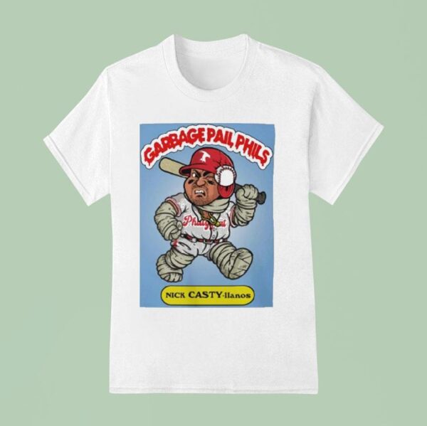 Nick Castellanos Nick Casty Ilanos Garbage Pail Phils T Shirt