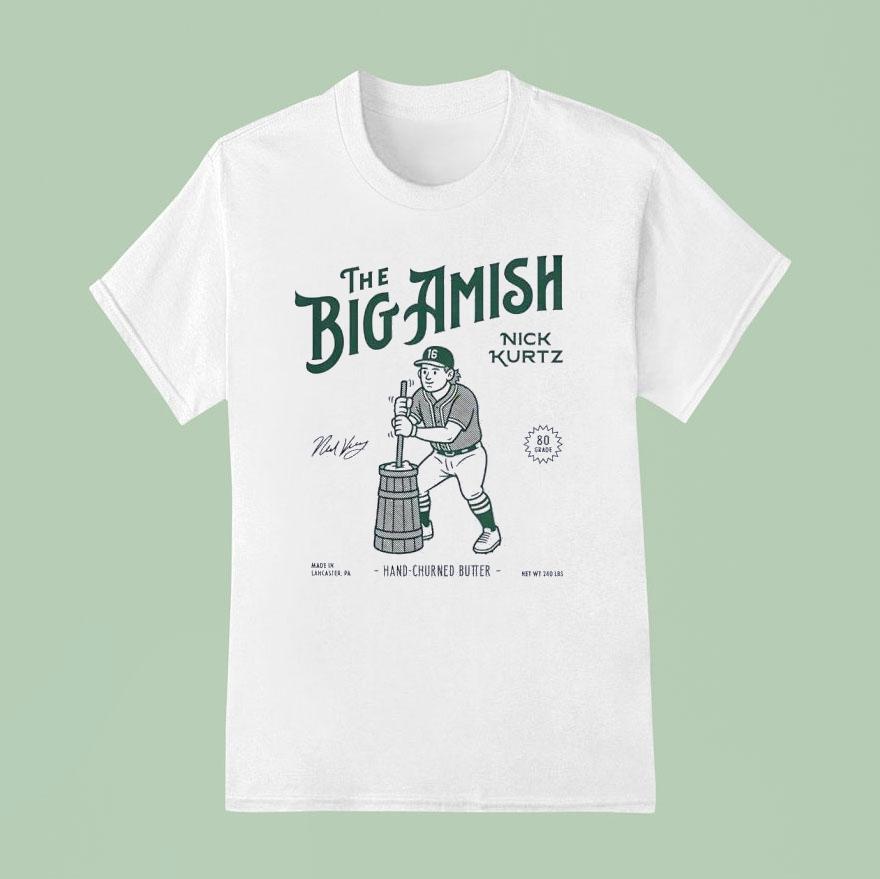 Nick Kurtz The Big Amish Hand Churned Butter Oakland Athletics Baseball Signature T Shirt