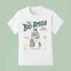 Nick Kurtz The Big Amish Hand Churned Butter T Shirt