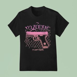 No Zodiac It Ain T Safe T Shirt