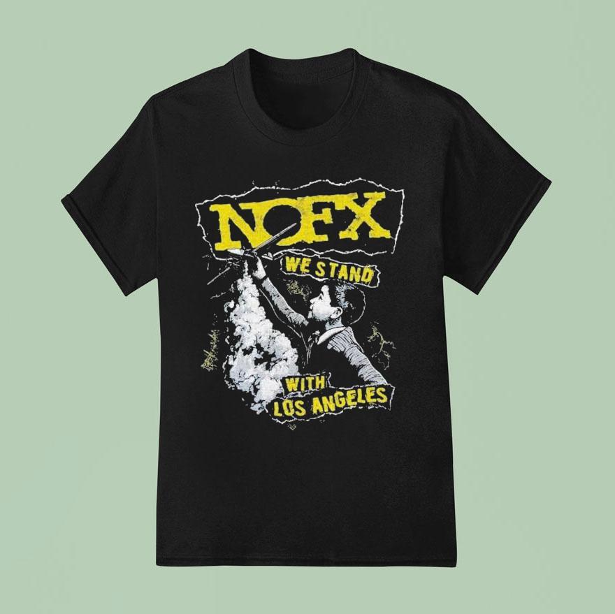 Nofx We Stand With Los Angeles Fire Relief T Shirt