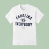 North Carolina Tar Heels Team Vs Everybody T Shirt