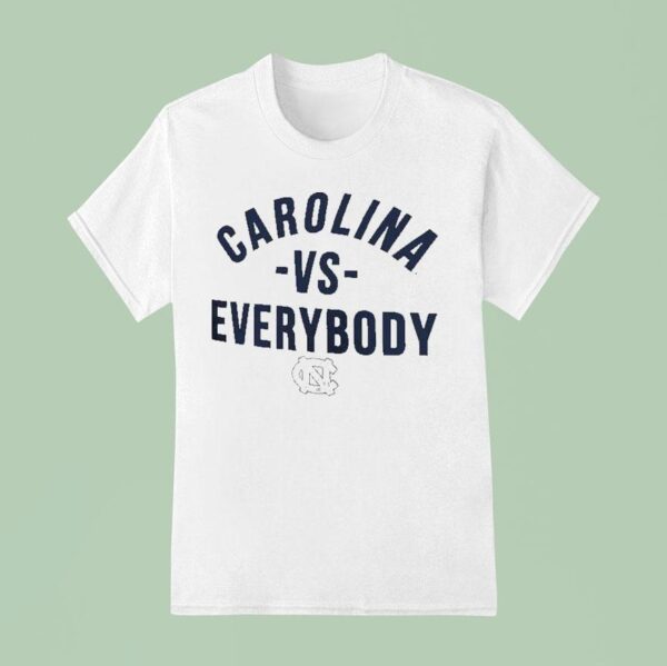 North Carolina Tar Heels Team Vs Everybody T Shirt