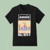 Oasis Live Roll With It T Shirt