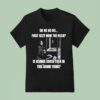 Oh No No No First Ozzy Now The Hulk Is George Soros Even In This Damn Thing Grim Reaper T Shirt