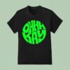 Ohhhkay Logo T Shirt