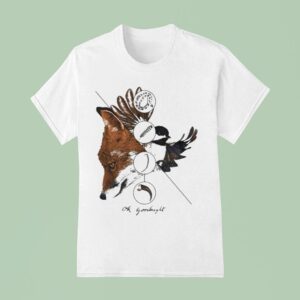 Ok Goodnight The Fox The Bird T Shirt