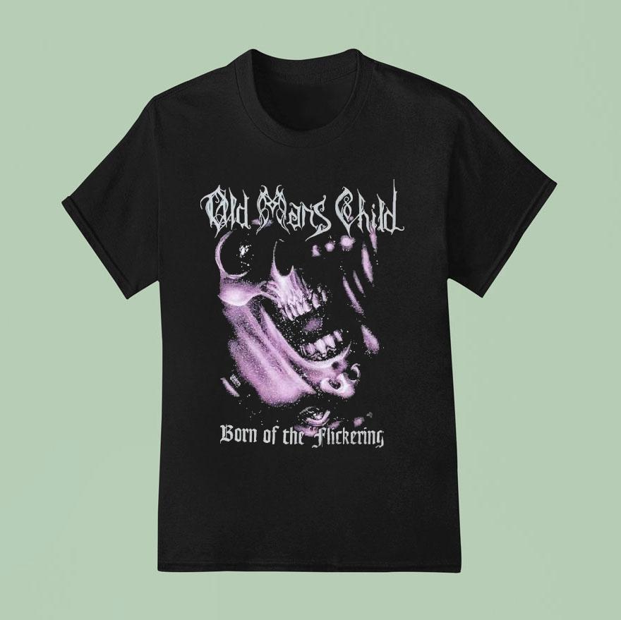 Old Man S Child Born Of The Flickering T Shirt