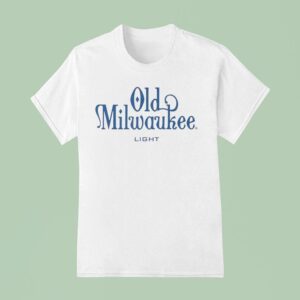 Old Milwaukee Ligh T Shirt