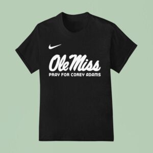 Ole Miss Rebels Pray For Corey Adams Nike T Shirt