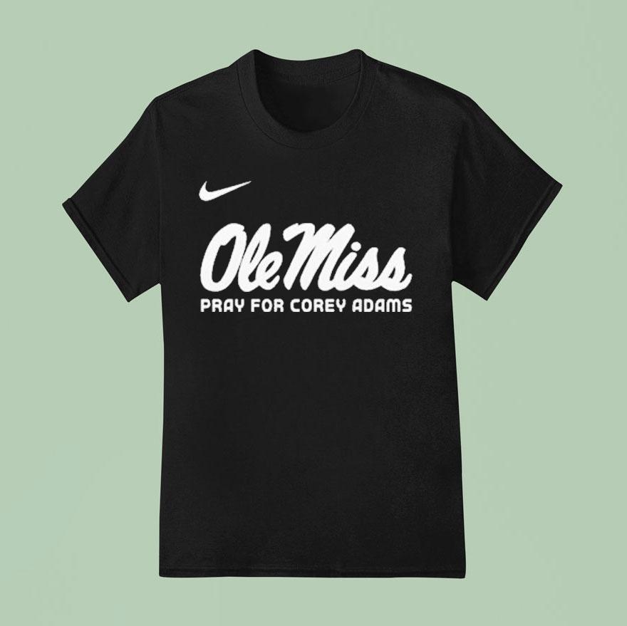 Ole Miss Rebels Pray For Corey Adams Nike T Shirt