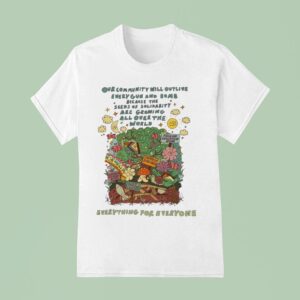 Our Community Will Outlive Every Gun And Bomb Because The Seeds Of Solidarity Are Growing All Over The World Some Things Can T Be Destroyed T Shirt