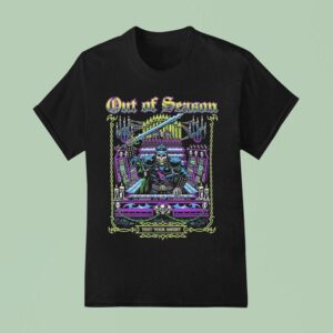 Out Of Season Test Your Migh T Shirt