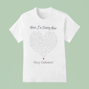 Ozzy Osbourne Mama I M Coming Home T Shirt