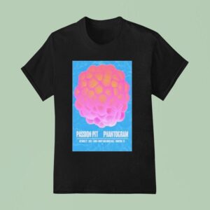 Passion Pit Phantogram In Houston Tx On October Concer T Shirt