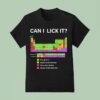 Periodic Table Of Elements Can I Lick I T Shirt