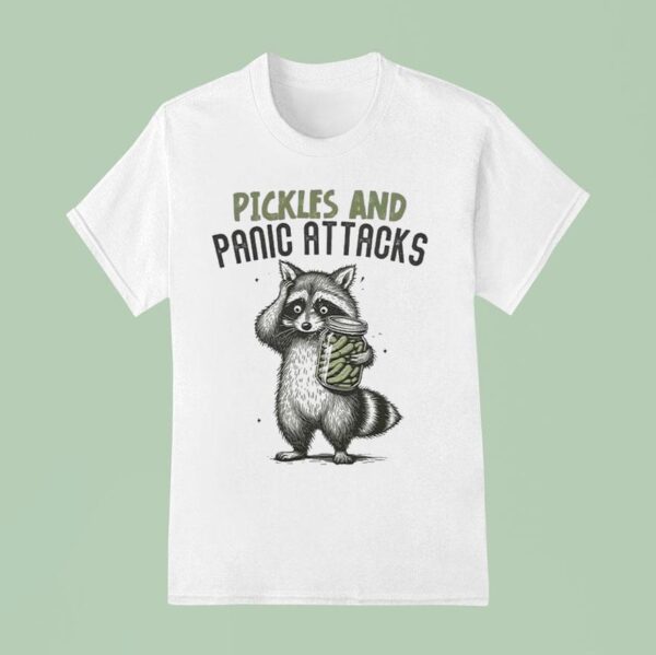 Pickles And Panic Attacks Raccoon T Shirt