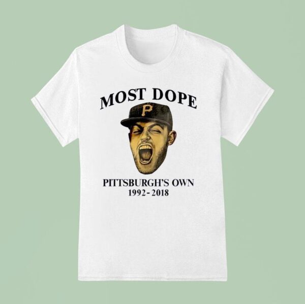 Pirates Most Dope Pittsburgh S Own T Shirt