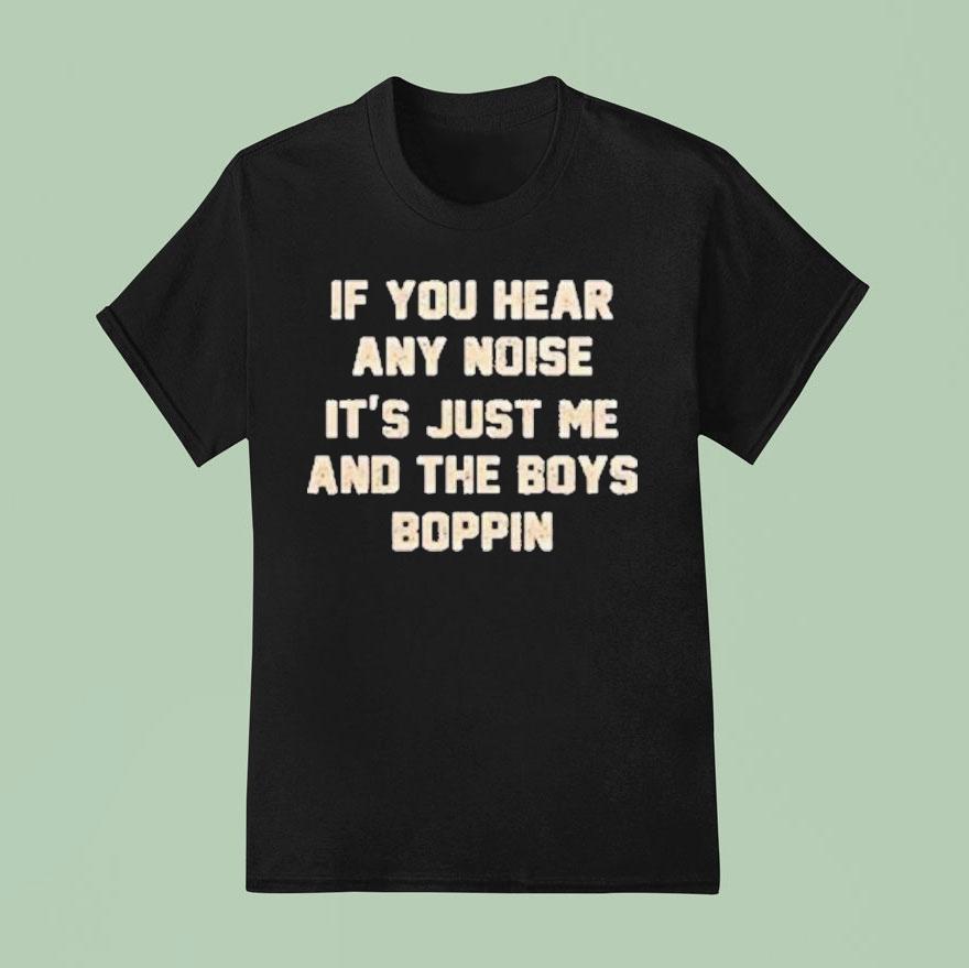 Pittsburgh Pirates Dave Parker Boys Boppin If You Hear Any Noise It S Just Me T Shirt