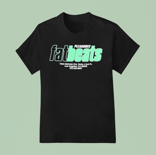 Pleasures Fatbeats Melrose T Shirt
