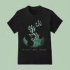 President Roll The Dice See You In Paradise T Shirt