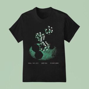 President Roll The Dice See You In Paradise T Shirt