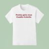 Pretty Girls Stan Camila Cabello T Shirt