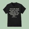 Put On Your Big Boy Pants And Let Us Know Who The Pedophiles Are Kash Patel Quote T Shirt