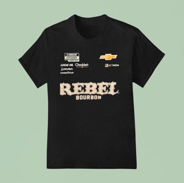 Rebel Bourbon Nascar Cup Series Champion X Lucas Oil Lokuma Good Year T Shirt