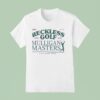 Reckless Golf Mulligan Master Est T Shirt