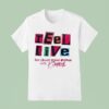 Reel Live With Kimmie Hot And Not Music Videos T Shirt