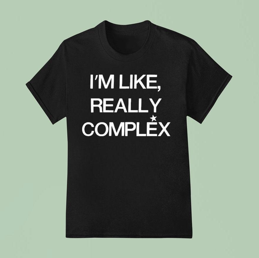 Rene Rapp I M Like Really Complex T Shirt