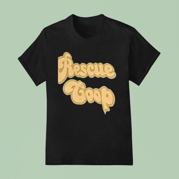Rescue Coop T Shirt