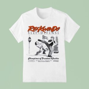 Rex Kwon Do Self Defense Champions Of Freedom And Justice T Shirt
