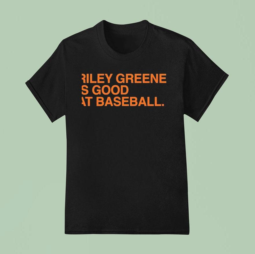 Riley Greene Is Good At Detroit Tigers Baseball T Shirt
