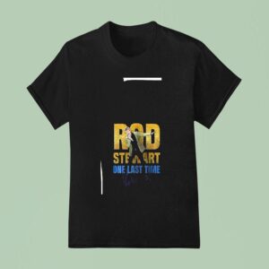 Rod Stewart One Last Time With Cheap Trick Roster Signature T Shirt