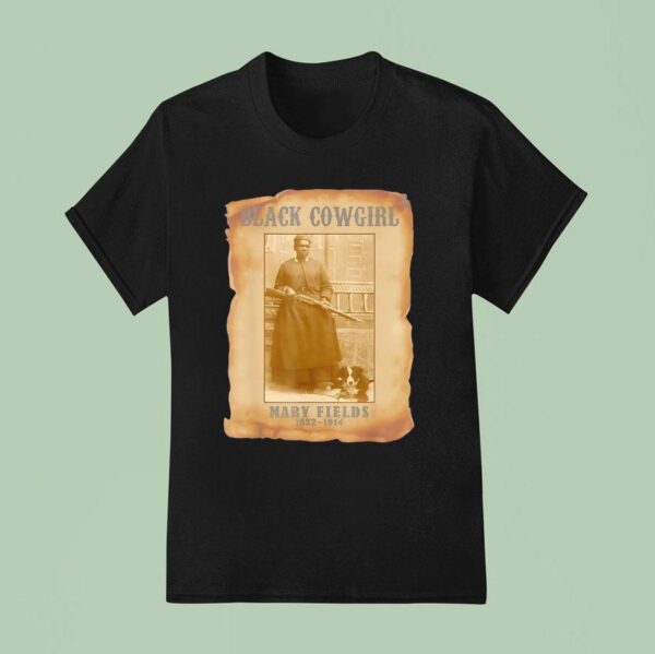 Rodeo Texas Black Cowgirl Mary Fields T Shirt