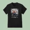 Roman Reigns Wreck Everyone And Leave Wwe Signature T Shirt