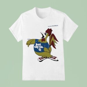 Rooster Just Say No Club Member T Shirt