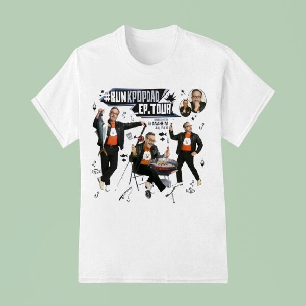 Run Kpop Dad Ep Tour Honda Center In Anaheim July And T Shirt