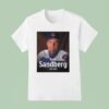 Ryne Sandberg T Shirt