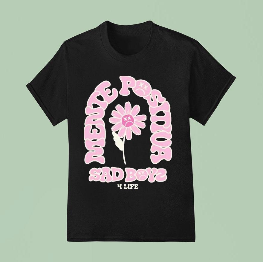 Sad Boyz Mente Positiva Life T Shirt