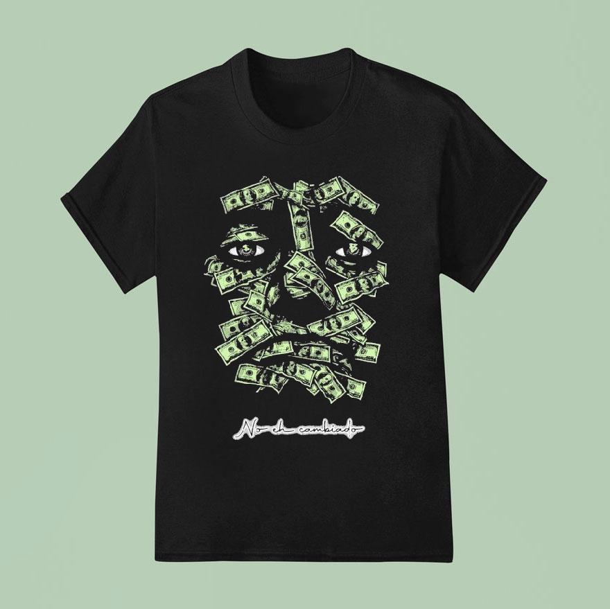 Sad Boyz No Eh Cambiado Money T Shirt