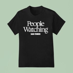 Sam Fender People Watching T Shirt