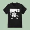 Sdiybt Robot Start Digging In Yo Butt Robo T Shirt