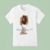 Shania Twain Up Celebration T Shirt
