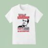 She Call Me Anthony Bourdain Because I Eat Her Parts Unknown No Reservation T Shirt