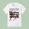 Shearling Mother Fucker I Am Both Amen And Hallelujah And There Was Something I D Been Meaning To Ask You About Equations And Saddles And A Wide Open Prairie T Shirt