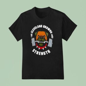 Shedeur Sanders Cleveland Browns Strength T Shirt